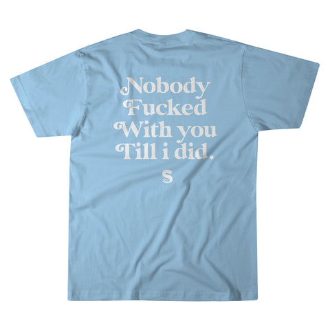 Nobody Tee