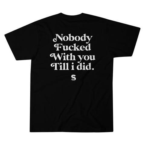 Nobody Tee