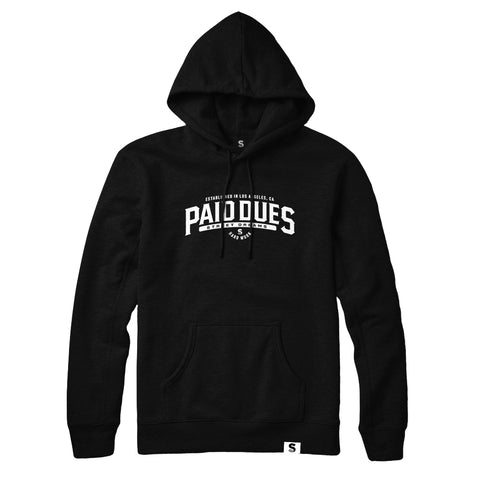 Paid Dues Hoodies