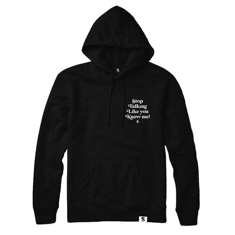 Stop Talking Hoodie